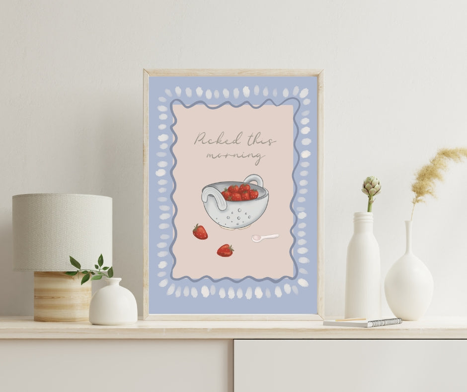 'Picked this morning' Unframed Print